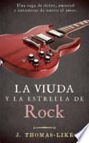 libro La Viuda Y La Estrella De Rock