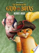 libro Las Aventuras Del Gato Con Botas. Mejores Amigos