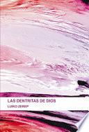 libro Las Dentritas De Dios