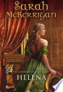 libro Las Guerreras De Rivenloch: Helena