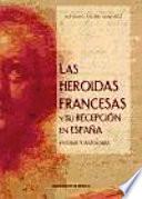 libro Las Heroídas Francesas Y Su Recepción En España