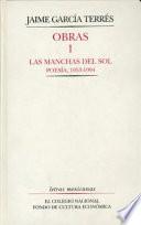 libro Las Manchas Del Sol, Poesía, 1953 1994