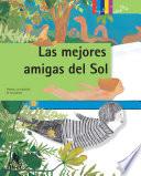 libro Las Mejores Amigas Del Sol. Plantas: La Condición De Las Plantas