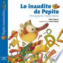 libro Lo Inaudito De Pepito