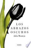 libro Los Abrazos Oscuros