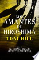 libro Los Amantes De Hiroshima (inspector Salgado 3)
