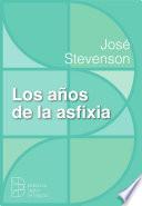 libro Los Años De La Asfixia