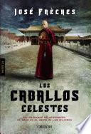 libro Los Caballos Celestes