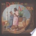 libro Los Discos De Mi Abuela