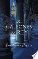 libro Los Galeones Del Rey