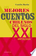 libro Los Mejores Cuentos Chilenos Del Siglo Xxi