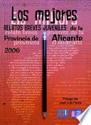 libro Los Mejores Relatos Breves Juveniles De La Provincia De Alicante 2006