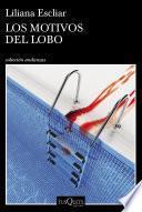 libro Los Motivos Del Lobo