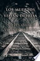 libro Los Muertos Viajan Deprisa