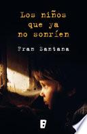 libro Los Niños Que Ya No Sonríen