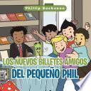 libro Los Nuevos Billetes Amigos Del Pequeño Phil