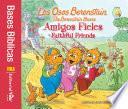 libro Los Osos Berenstain, Amigos Fieles / Faithful Friends