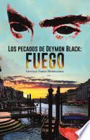 libro Los Pecados De Deymon Black: Fuego