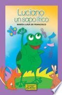 libro Luciano, Un Sapo Lirico