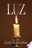 libro Luz: La Novela