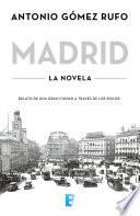 libro Madrid. La Novela