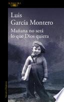 libro Mañana No Será Lo Que Dios Quiera