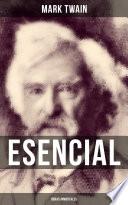 libro Mark Twain Esencial: Obras Inmortales