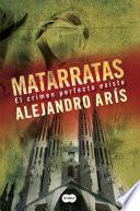 libro Matarratas. El Crimen Perfecto Existe