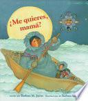 libro Me Quieres, Mama?