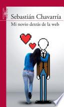 libro Mi Novio Detrás De La Web