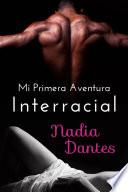 libro Mi Primera Aventura Interracial