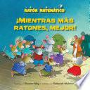 libro Mientras Mas Ratones, Mejor! (the Mousier The Merrier!): Contar (counting)