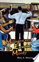 libro Milagro En La Escuela Monty