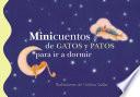 libro Minicuentos De Gatos Y Patos Para Ir A Dormir