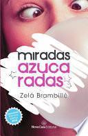 libro Miradas Azucaradas