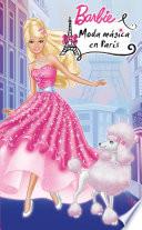 libro Moda Mágica En París (barbie. Primeras Lecturas)