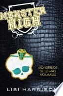 libro Monster High 2. Monstruos De Lo Mas Normales