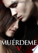 libro Muérdeme   Volumen 5