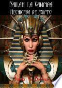 libro Nailah, La Vampira Hechicera De Egipto