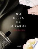 libro No Dejes De Mirarme