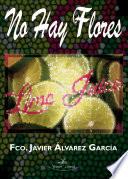 libro No Hay Flores