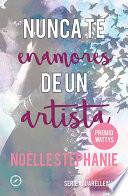 libro Nunca Te Enamores De Un Artista