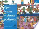 libro Ojos, Brazos Y Piernas Poderosos