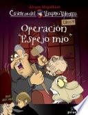 libro Operación  Espejo Mío