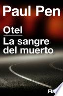 libro Otel | La Sangre Del Muerto (flash)