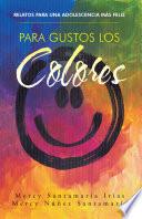 libro Para Gustos Los Colores