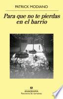 libro Para Que No Te Pierdas En El Barrio