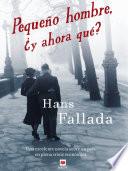 libro Pequeño Hombre, ¿y Ahora Qué?