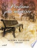 libro Perdona Por Mentirte