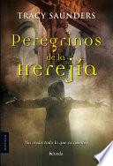 libro Peregrinos De La Herejía